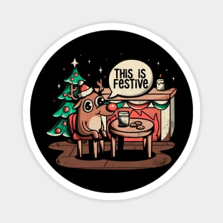 This is Festive - Funny Meme Christmas Gift Magnet